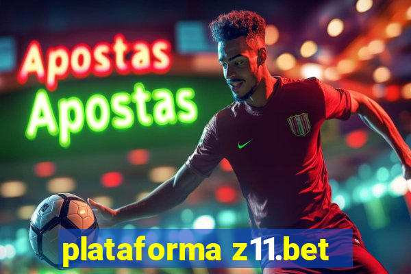 plataforma z11.bet